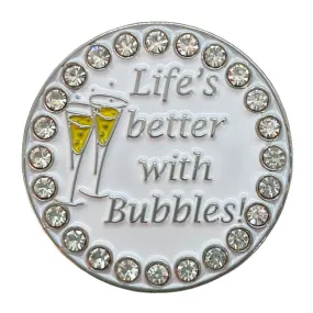 Life's Better With Bubbles Golf Ball Marker Only